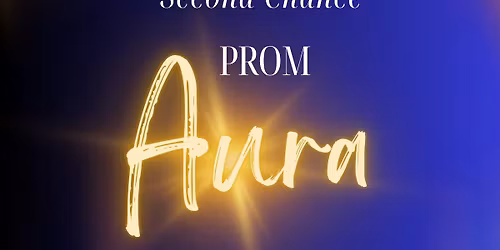 2026 Second Chance Prom 