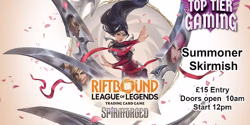 Riftbound Summoner Skirmish - MARCH- Top Tier Gaming - Capped at 16 players!