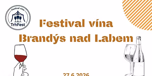 Festival v\u00edna na z\u00e1mku Brand\u00fds nad Labem
