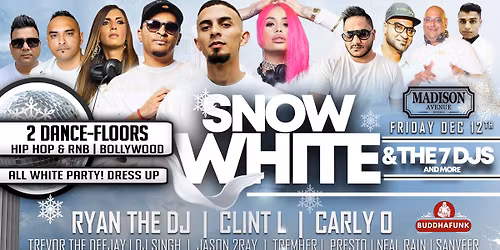 Snow White & the 7 DJs ft. CLINT L & Friends | Madison Ave | Fri 12 Dec