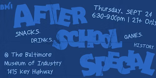 "Leave the Kids at Home!" After School Special @ The BMI