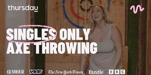 Thursday | Axe Throwing Night at LumberjAxes | Glendale