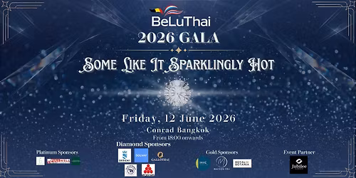 BeLuThai 2026 Gala: Some Like It Sparklingly Hot