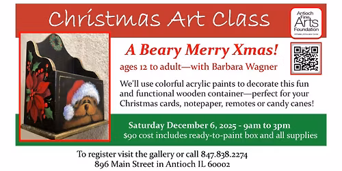 A Beary Merry Christmas Workshop - ages 12 to adult - Saturday December 6th - 9am to 3pm