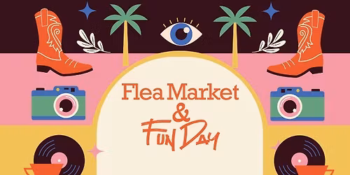 Flea Market & Fun Day!