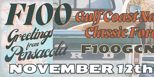 2026 F100 Gulf Coast National & Classic Ford Show