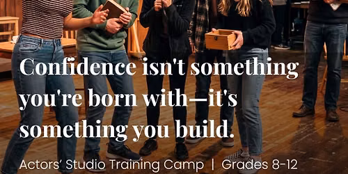 Actors' Studio Training Camp | Grades 8-12