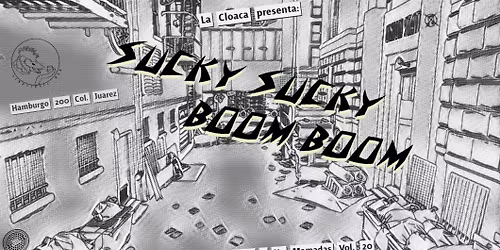 Sucky Sucky Boom Boom en Sinestesia CDMX