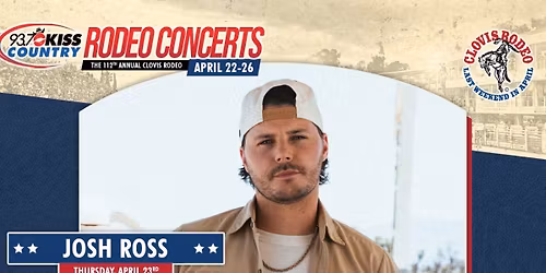 Clovis Rodeo: Bull Riding and Concert - Josh Ross
