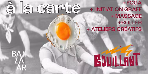 Dimanche \u00e0 la carte x Bouillant