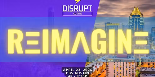 DisruptHR Austin 7.0 reIMAGINE
