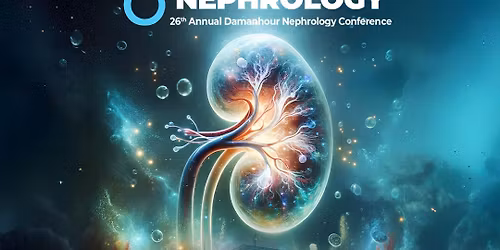 The 26th Annual Damanhour Nephrology Conference 2026