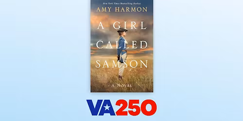 VA250 Book Group: A Girl Called Samson