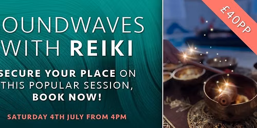 Soundwaves with Reiki - July event