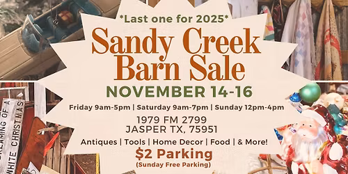 Sandy Creek Barn Sale *Last one for 2025*