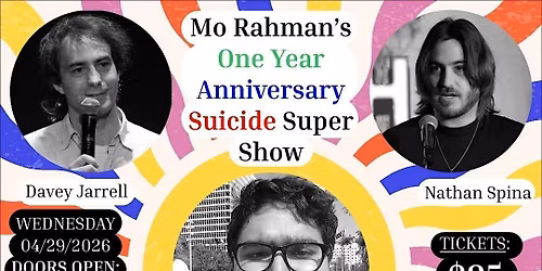 Mo Rahman's One Year Anniversary