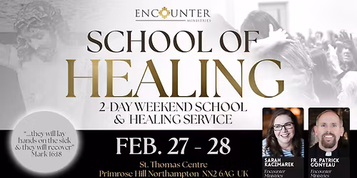 School of Healing \u2022 Northampton, UK