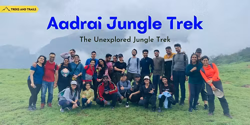 Aadrai Jungle Trek from Pune
