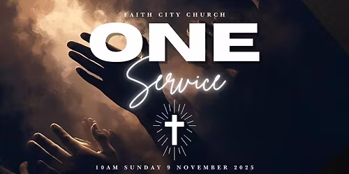 Faith City One Service