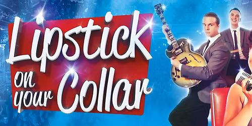 LIPSTICK ON YOUR COLLAR