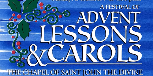 ADVENT LESSONS AND CAROLS AT THE CHAPEL