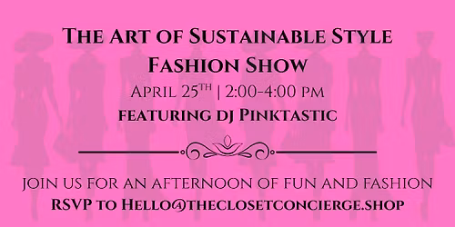 The Art of Sustainable Style Fashion Show