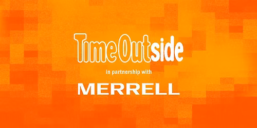 Time Outside in partnership with Merrell