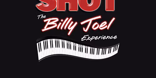 Big Shot - The Billy Joel Experience.