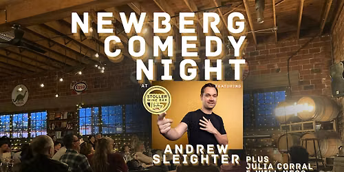 Newberg Comedy Night ft. Andrew Sleighter & Julia Corral!