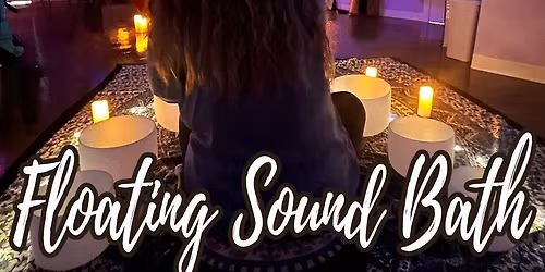 Floating Sound Bath