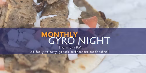 Monthly Gyro Night 
