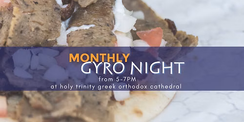 Monthly Gyro Night 