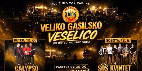 \ud83d\ude92 VELIKA GASILSKA VESELICA OB 100-LETNICI PGD SUHA! \ud83d\ude92