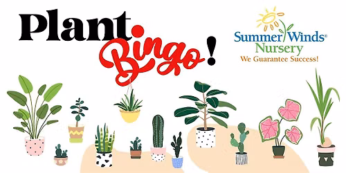 Plant Bingo at SummerWinds Nursery - Cupertino