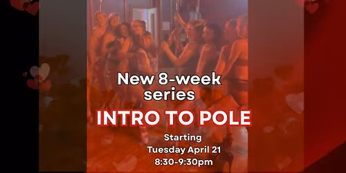 New 8 Week Intro to Pole Series at Danceclub!