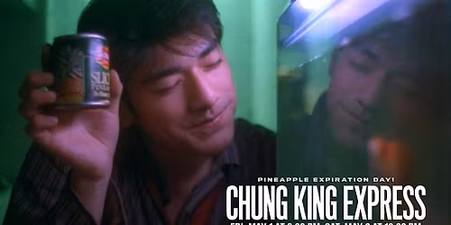 Pineapple Expiration Day! CHUNGKING EXPRESS