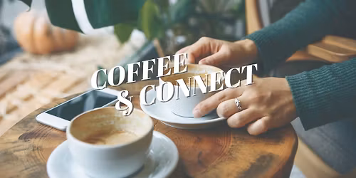 Coffee & Connect