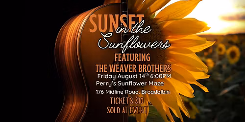 Sunset in the Sunflowers featuring the Weaver Brothers 