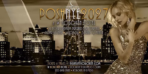 2027 Posh W Hotel Hoboken New Year's Eve Party