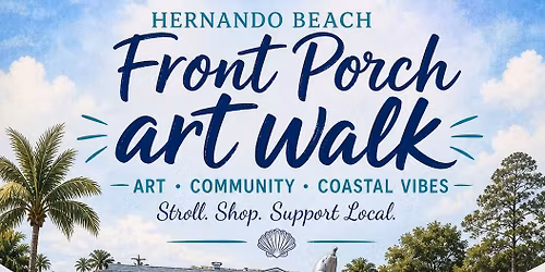 Hernando Beach Front Porch Art Walk