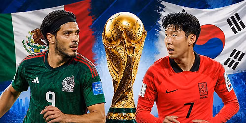 Mundial 2026 - Mexico VS. South Korea