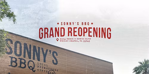 Sonny's Wesley Chapel Grand Reopening: Full Week of Deals & Fun \ud83e\udd73\ud83c\udf89