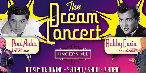 The Dream Concert - Music of Bobby Darin & Paul Anka
