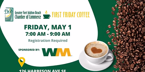 First Friday Coffee sponsored by Waste Management