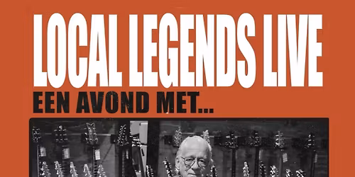 Local Legends Live: Jan de Bruijn