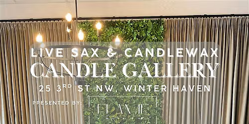 Live SAX & Candlewax