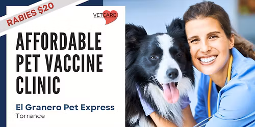 Affordable Pet Vaccine Clinic - El Granero Pet Express