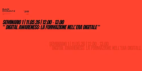 \u201c DIGITAL AWARENESS: LA FORMAZIONE NELL\u2019ERA DIGITALE \u201c