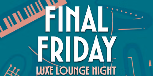 Final Friday!