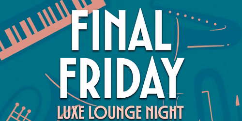 Final Friday!